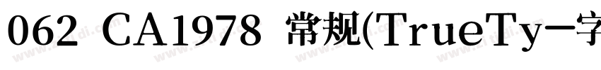 062 CA1978 常规(TrueTy字体转换